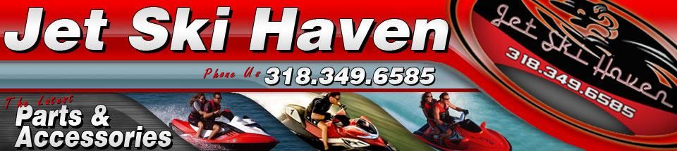 Welcome to Jet Ski Haven Parts and 
Accessories