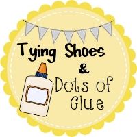 Tying Shoes and Dots of Glue